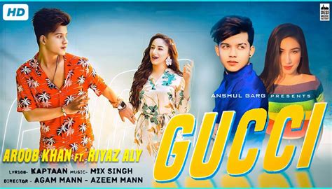 who sings gucci gucci|Gucci song riyaz aly.